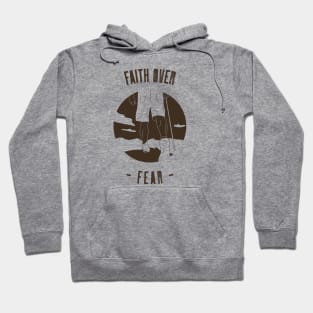 FAITH OVER FEAR Hoodie